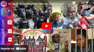 ACTU: le Gynécologue de Maman Coundoul arrêté...liberté pour Cheikh Bara Ndiaye