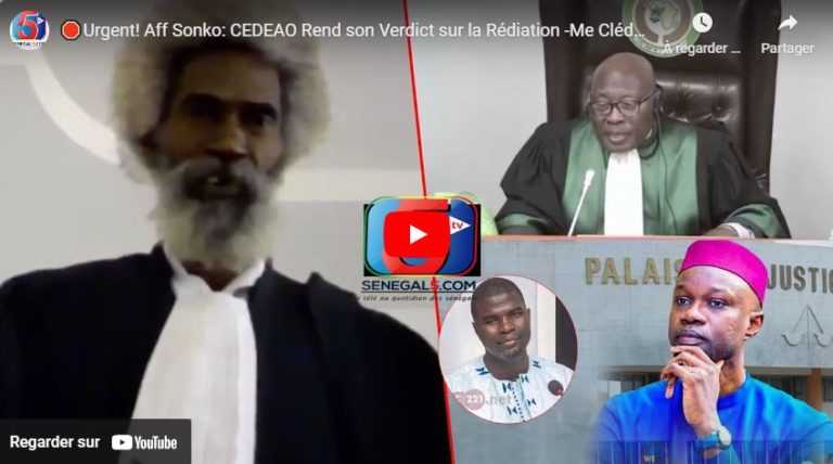 🛑Urgent! Aff Sonko: CEDEAO Rend son Verdict sur la Radiation -Me Clédor Ly Rassure -CENA…