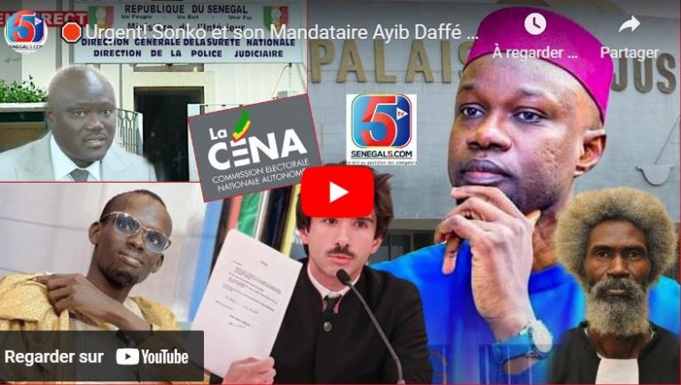 🛑Urgent! Sonko et son Mandataire Ayib Daffé Bloqués, Décision Majeure de la CENA -DGE Persiste…