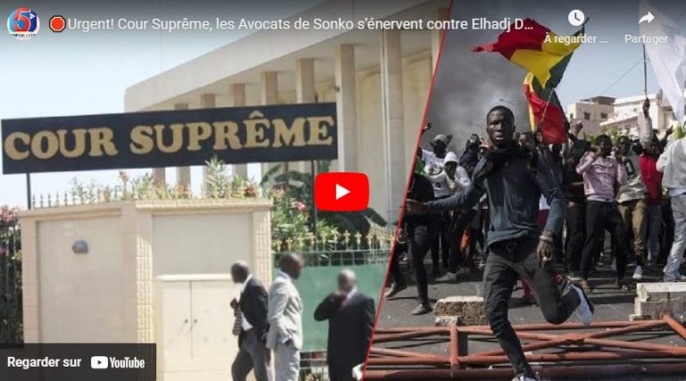 🛑Urgent! Cour Suprême, les Avocats de Sonko s’énervent contre Elhadj Diouf -Situation Actuelle