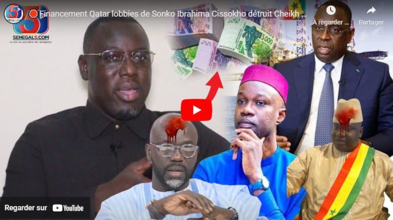 🛑Financement Qatar lobbies de Sonko Ibrahima Cissokho détruit Cheikh Yérim, Matar Diop et tire sur