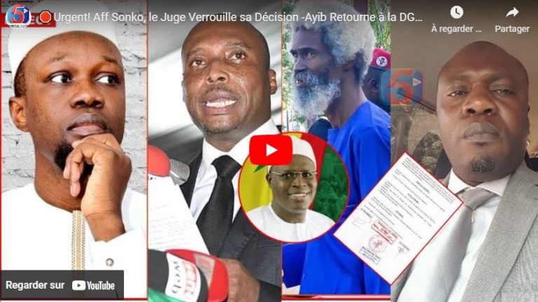🛑Urgent! Aff Sonko, le Juge Verrouille sa Décision -Ayib Retourne à la DGE -Discorde Barth & khalifa