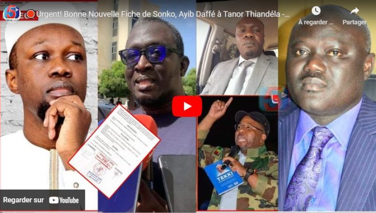 🛑Urgent! Bonne Nouvelle Fiche de Sonko, Ayib Daffé à Tanor Thiandéla -Décision Thione -Bougane Réuss