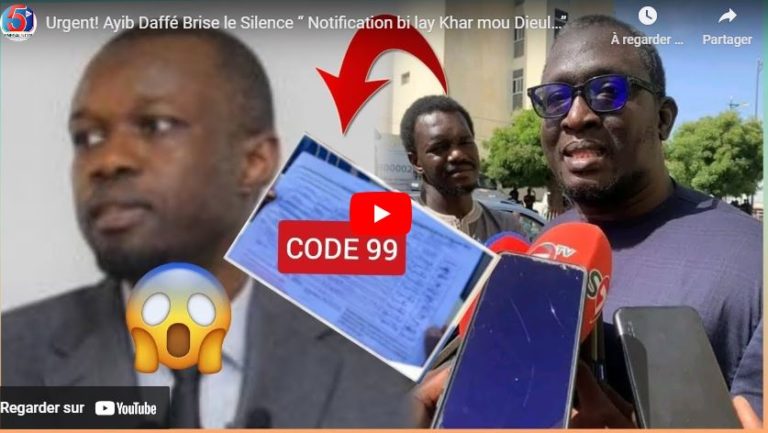 Urgent! Ayib Daffé Brise le Silence “ Notification bi lay Khar mou Dieul…”