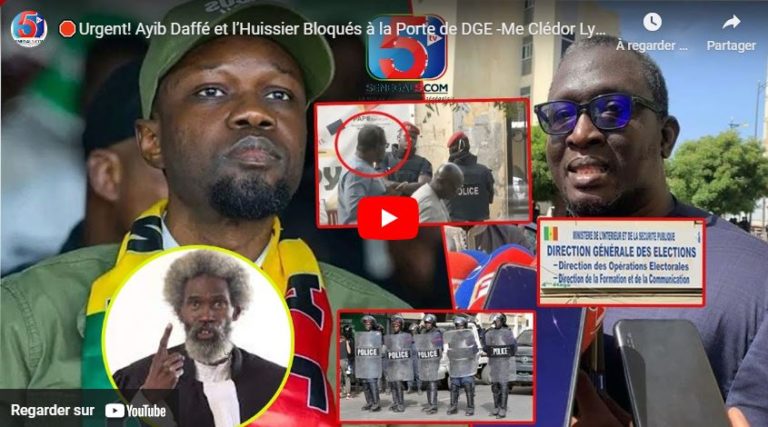 🛑Urgent! Ayib Daffé et l’Huissier Bloqués à la Porte de DGE -Me Clédor Ly Débarque sur les Lieux...