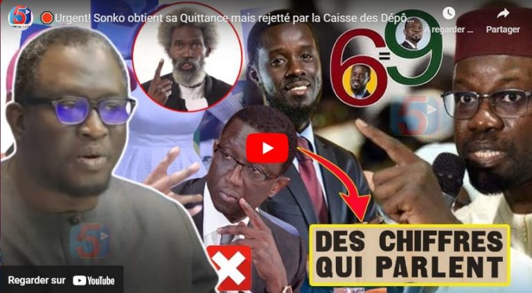 🛑Urgent! Sonko obtient sa Quittance mais rejetté par la Caisse des Dépôts -aprés DGE, CDC, Me Clédor