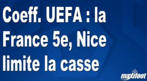 Coeff. UEFA : la France de nouveau 5e