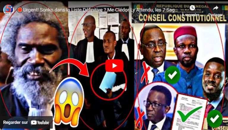 🛑Urgent! Sonko dans la Liste Définitive ? Me Clédor Ly Attendu, les 7 Sages Délibèrent au C.C