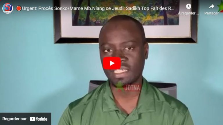 🛑Urgent: Procés Sonko/Mame Mb.Niang ce Jeudi: Sadikh Top Fait des Révélations