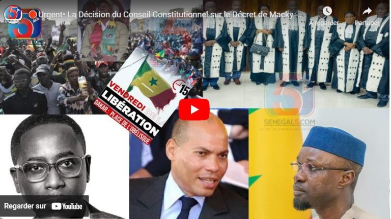 🛑Urgent• La Décision du Conseil Constitutionnel sur le Décret de Macky -Vendredi de toutes Tensions