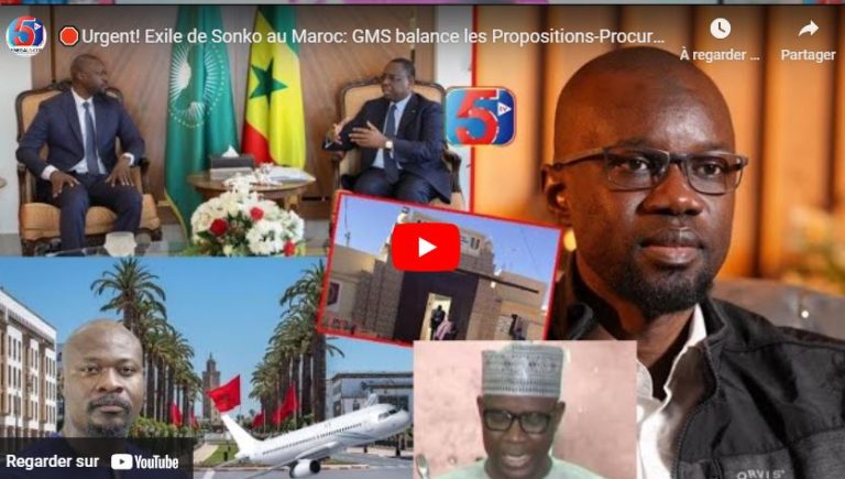 🛑Urgent! Exile de Sonko au Maroc: GMS balance les Propositions-Procureur ouvre une Enquête Jdc -Prp…