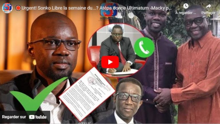🛑Urgent! Sonko Libre la semaine du...? Atépa donne Ultimatum -Macky pose les Pas et A.Ba maintenu...