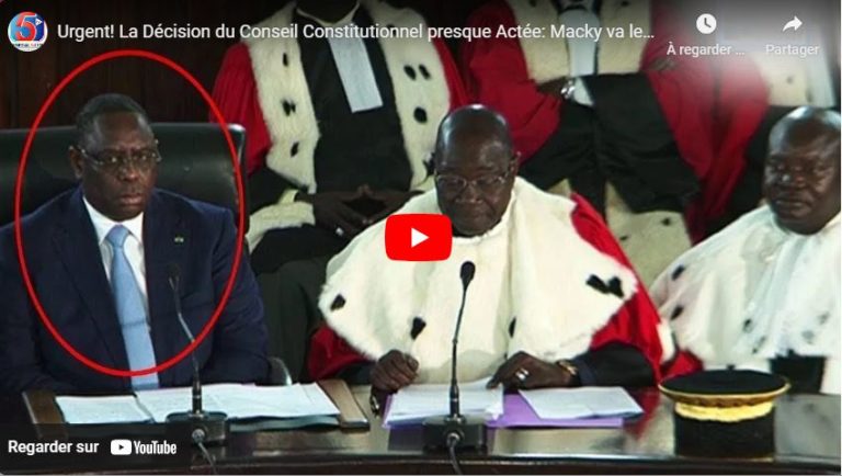 Urgent! La Décision du Conseil Constitutionnel presque Actée: Macky va les soumettre les Conclusions