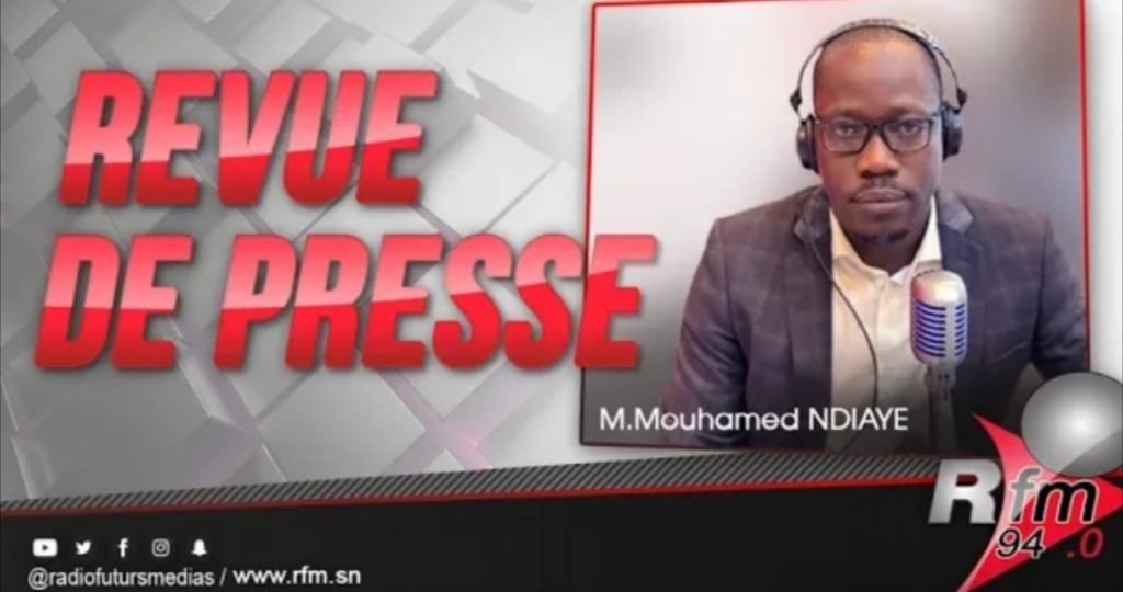 REVUE DE PRESSE RFM AVEC MAMADOU MOUHAMED NDIAYE DE CE MERCREDI 06 MARS 2024