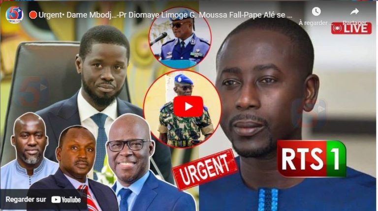 🛑Urgent• Dame Mbodj…-Pr Diomaye Limoge G. Moussa Fall-Pape Alé se positionne à la RTS-le Balayage
