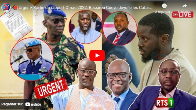 🛑Urgent• Sortie du rapport Ofnac 2022: Bassirou Gueye dévoile les Cafards-Sonko&Diomaye instruisent