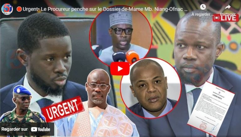 🛑Urgent• Le Procureur penche sur le Dossier de-Mame Mb. Niang-Ofnac délivre 92 Pages-Diomaye&Sonko