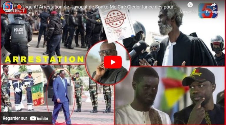 🛑Urgent! Arrestation de -l'avocat de Sonko Me Ciré Cledor lance des poursuites contre Macky-Sonko...
