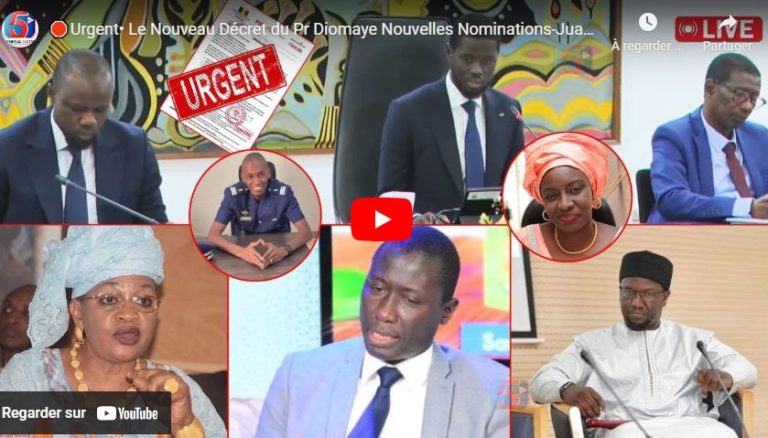 🛑Urgent• Le Nouveau Décret du Pr Diomaye Nouvelles Nominations-Juan Branco Nommé-Dame Mbodj Tous pro