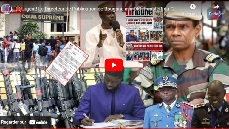 🛑Urgent! Le Directeur de Publication de Bougane à la DIC-Transfert du General Kandé? Décision Diomay