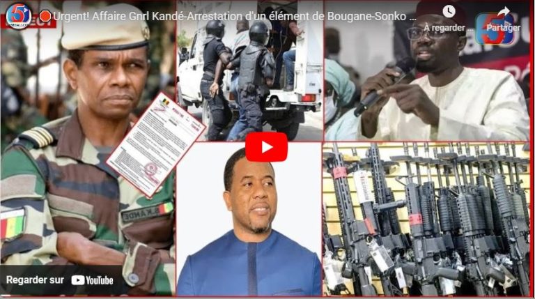 🛑Urgent! Affaire Gnrl Kandé-Arrestation d'un élément de Bougane-Sonko traque les milliard d'armement