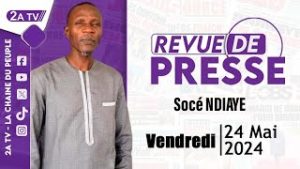 Revue de presse sur 2ATV du Vendredi 24 Mai 2024