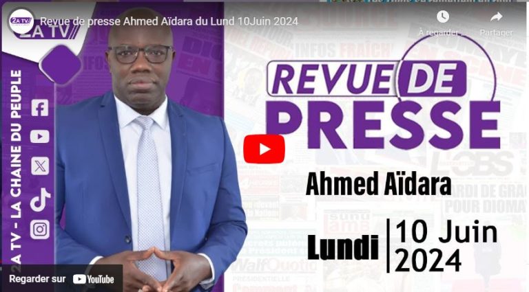 Revue de presse Ahmed Aïdara du Lund 10Juin 2024