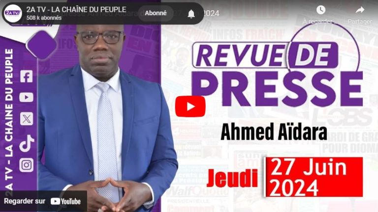 Revue de presse Ahmed Aïdara du Jeudi 27 Juin 2024