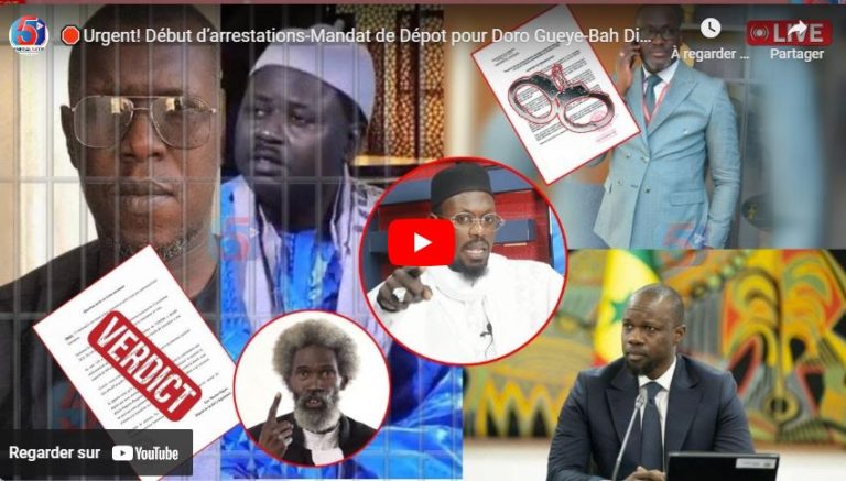 🛑Urgent! Début d’arrestations-Mandat de Dépot pour Doro Gueye-Bah Diakhté 6 Mois Ferme: Abdou Lahat