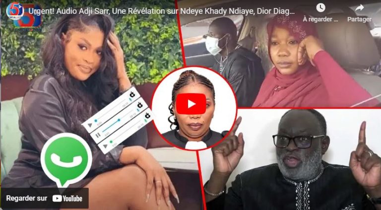 Urgent! Audio Adji Sarr, Une Révélation sur Ndeye Khady Ndiaye, Dior Diagne et Elhadj Diouf: Arfan