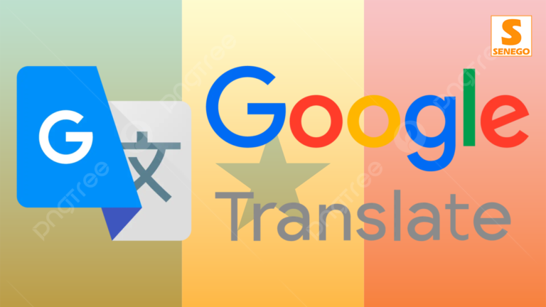 Bonne nouvelle pour le Sénégal : Google traduit correctement le Wolof, découvrez notre test