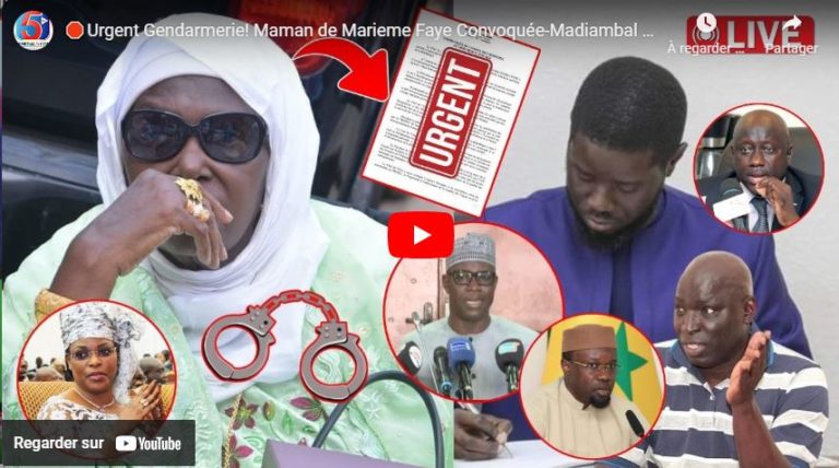 🛑Urgent Gendarmerie! Maman de Marieme Faye Convoquée-Madiambal riposte avec une Plainte-Sonko Tribun