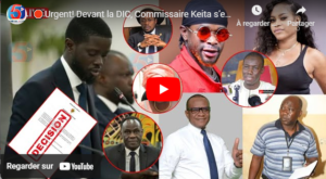 🛑Urgent! Devant la DIC, Commissaire Keita s’explique-Cheikh Omar Diagne dépose sa Plainte-CESE et HC
