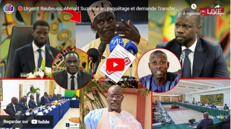 🛑Urgent! Reubeuss, Ahmad Suzanne au paquétage et demande Transfert-Cheikh Yerim Révèle-Sonko-Diomaye