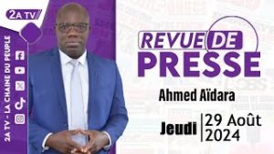 Revue de presse Ahmed Aïdara du Jeudi 29 Août 2024