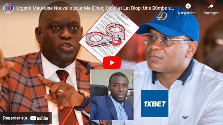 Urgent! Mauvaise Nouvelle pour Me Elhadj Diouf et Lat Diop: Une B0mbe sur le Dossier…1xbet Démonte…