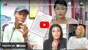 Urgent! Abdou Nguer balance des B0mbes sur Ngoné Saliou, Salma Ibrahima Fall et Thioro Mandela…