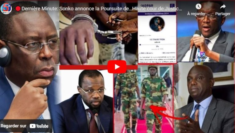 🔴Dernière Minute: Sonko annonce la Poursuite de…Haute cour de Justice-Macky dans de Mauvais Draps…