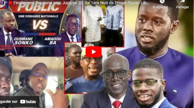 🔴Finalement Bougane sera Jugé ce 30: Sa 1ere Nuit de Prison-Suzan Libéré-Débat Public Sonko & Ame Ba