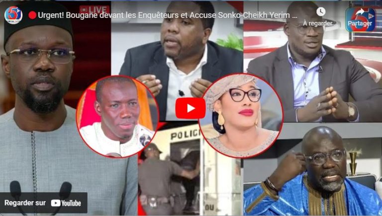 🔴Urgent! Bougane devant les Enquêteurs et Accuse Sonko-Cheikh Yerim assume et Persiste-Kader Déféré