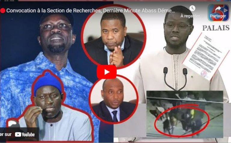 🔴Convocation à la Section de Recherches, Dernière Minute Abass Dément tout-Sonko Décide-Diomaye