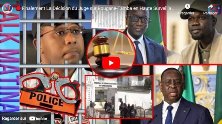 🔴Finalement La Décision du Juge sur Bougane-Tamba en Haute Surveillance-Sonko Annonce-Barth Répond