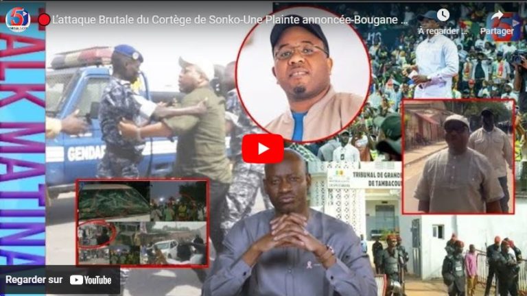 🔴L’attaque Brutale du Cortège de Sonko-Une Plainte annoncée-Bougane Révèle après sa Libération-Barth