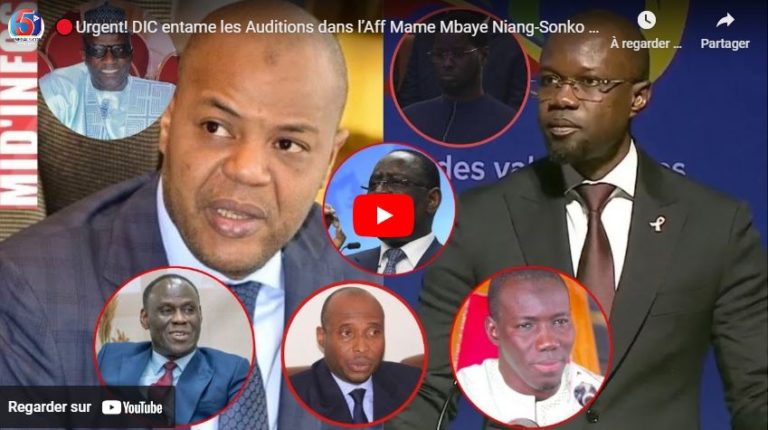 🔴Urgent! DIC entame les Auditions dans l’Aff Mame Mbaye Niang-Sonko Dévoile-Bougane Répliqu: C.Sylla