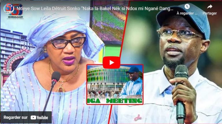 Ndeye Sow Leila Détruit Sonko "Naka la Bakel Nék si Ndox mi Ngané Dangay Meeting…"