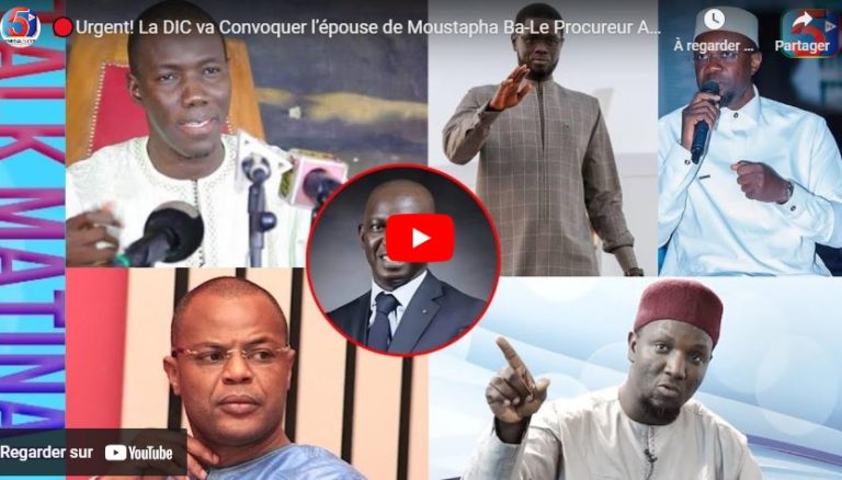🔴Urgent! La DIC va Convoquer l’épouse de Moustapha Ba-Le Procureur Active ses Recherches-Adama Fall…