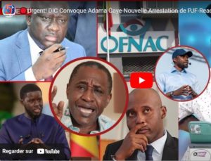🔴Urgent! DIC Convoque Adama Gaye-Nouvelle Arrestation de PJF-Reaction de Sonko-Diomaye: Abdou Nguer