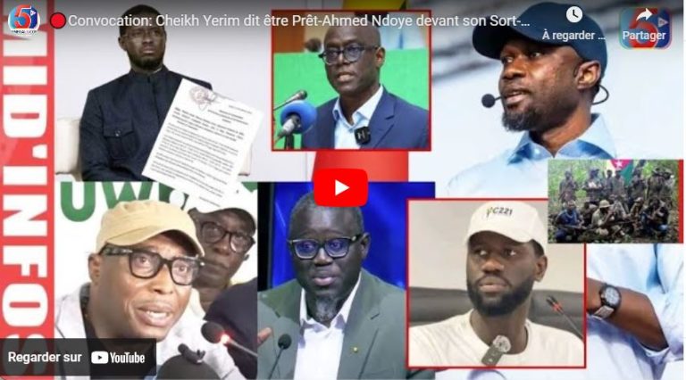 🔴Convocation: Cheikh Yerim dit être Prêt-Ahmed Ndoye devant son Sort-Réplique de MFDC à Sonko-Diomaye