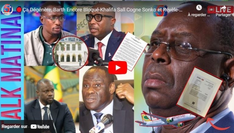 🔴Ça Dégénère, Barth Encore Bloqué-Khalifa Sall Cogne Sonko et Révèle-Justice pour Macky Lancée