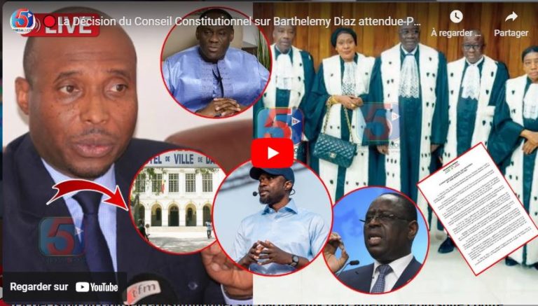 🔴La Décision du Conseil Constitutionnel sur Barthelemy Diaz attendue-Poursuite contre Macky Sall